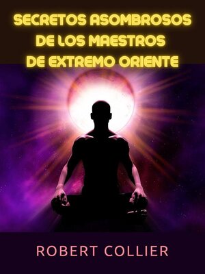 cover image of Secretos asombrosos de los maestros  de Extremo Oriente (Traducido)